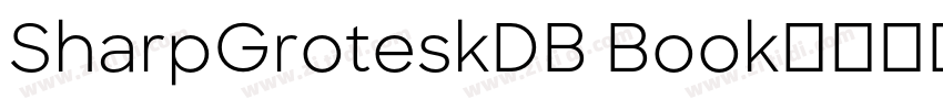 SharpGroteskDB Book字体转换